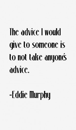 Eddie Murphy Quotes & Sayings