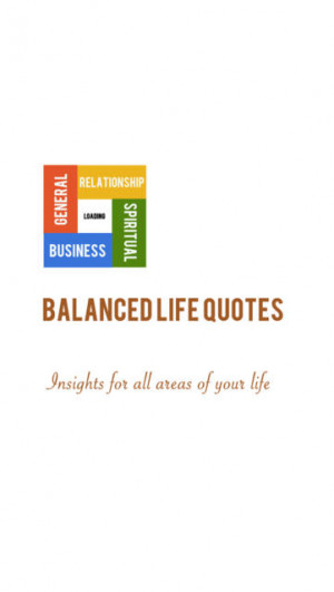 Balanced Life Quotes - Timeless Insights For Wise Living - iPhone ...