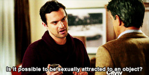 New Girl Quote (About asexual, funny, gif, lol, object, sex)