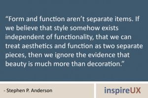 exists independent of functionality, that we can treat aesthetics ...