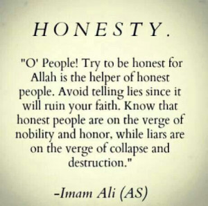 Hones people are on the verge of nobility and honour, while liars are ...