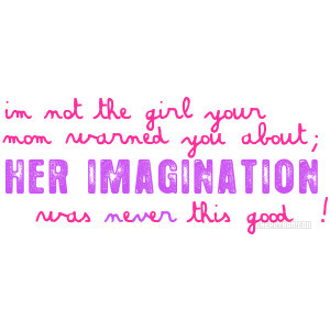 Girly Quotes, Girly Sayings, Girly Quote Graphics