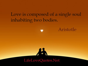 love-is-composed-of-a-single-soul-quotes-about-life.jpg