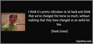 More Hank Green Quotes