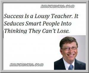 The Best Inspirational Quote By Bill gates That Is “Success Is a ...