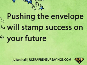 ... sayings for entrepreneurs | Ultrapreneur Sayings by Julian Hall