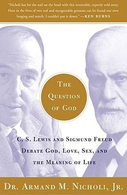 50 The Question of God: C.S. Lewis and Sigmund Freud Debate God ...