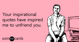 inspirational quotes someecards1 Someecards Sassy, Classy, and a ...