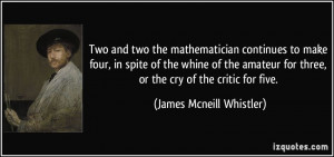 More James Mcneill Whistler Quotes