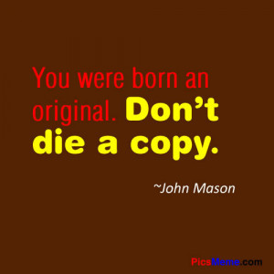john mason, life quote, life quotes, life saying, life sayings
