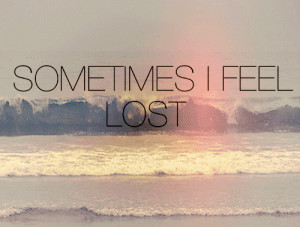 Feel lost | via Tumblr