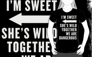 ... Wild Together We Are Dangerous Best Friends Shirts White Ink - Bff