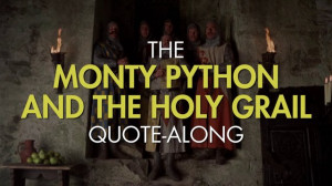 ... Action Pack presents the MONTY PYTHON AND THE HOLY GRAIL QUOTE-ALONG