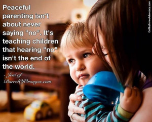 Peaceful Parenting quotes | onthefenceadvocacy