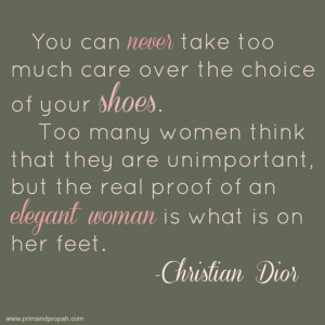 Dior on women choosing their shoes.