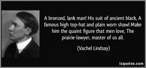 bronzed, lank man! His suit of ancient black, A famous high top-hat ...