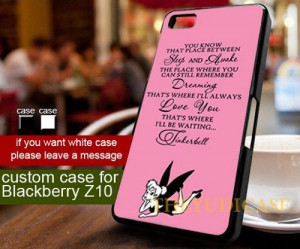 Tinkerbell quotes - Blackberry Z10 case | TheYudiCase - Accessories on ...