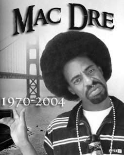 Mac Dre Body