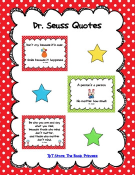teacherspayteachers.comThree quotes by Dr. Seuss to