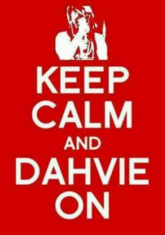Keep calm & Dahvie on More