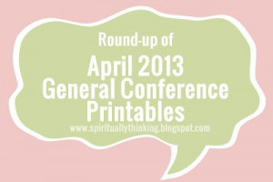 ... 2013 General Conference FREE Printables & Memes! What an awesome find