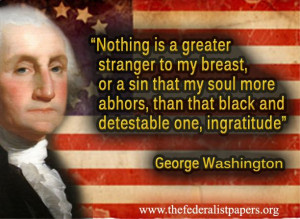 George Washington Quote – Ingratitude