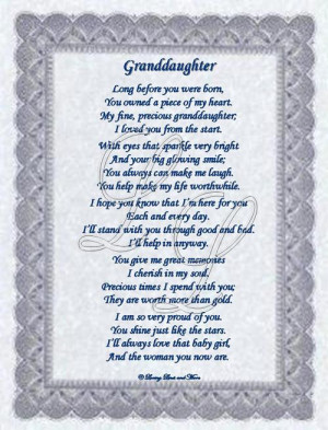 Granddaughter poem is for the granddaughter that has always owned your ...