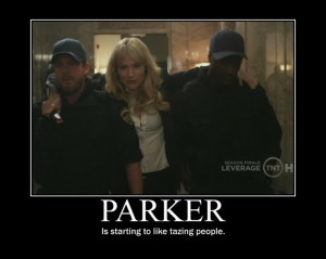 leverage funny parker quotes - Google Search