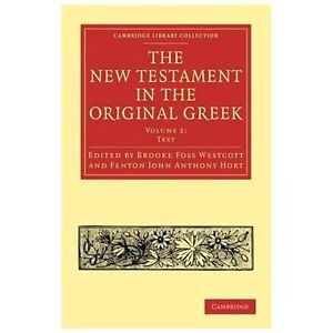 New Testament in the Original Greek Westcott Brooke Foss EDT Hort Fen