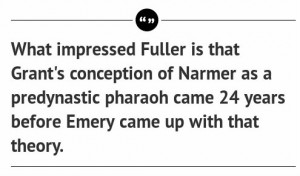 ... next pharaoh in line is Den, the name Grant gives for Sekeeta’s son