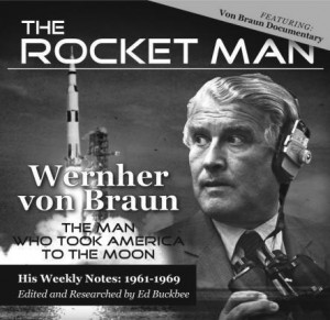 THE ROCKET MAN--WERNHER VON BRAUN