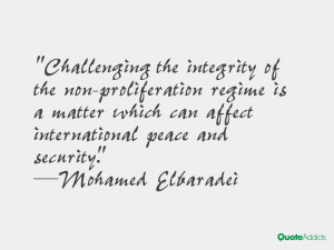 Challenging the integrity of the non-proliferation regime is a matter ...
