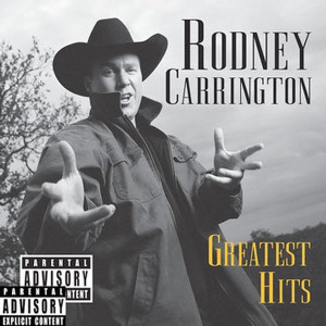 Rodney Carrington › Greatest Hits (2-CD)