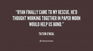 File Name : quote-Tatum-ONeal-ryan-finally-came-to-my-rescue-hed-27818 ...