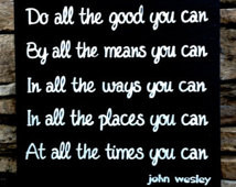 Do All the Good You Can John Wesley Quote Hand Painted Wood Sign Made ...