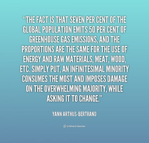 quote-Yann-Arthus-Bertrand-the-fact-is-that-seven-per-cent-1-172029 ...