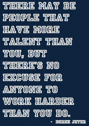 ... for anyone to work harder than you do. (Derek Jeter) #gymspiration