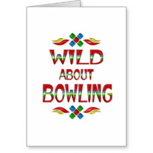 Wild About Bowling Card