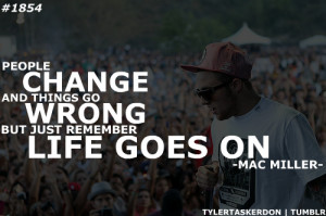 mac # miller # mac miller # quote # yolo # life goes on