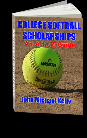 http://johnmichaelkellysports.blogspot.com/p/softball-scholarships-to ...