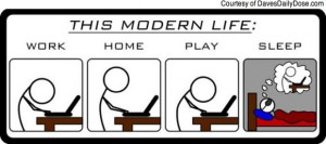 MODERN LIFE