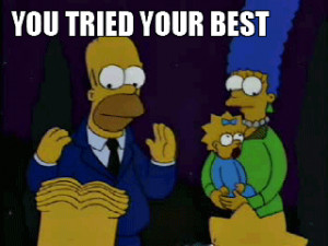 Homer Simpson fail gif you tried your best and you failed miserably ...
