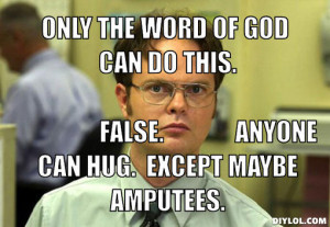 Dwight Schrute False Quotes