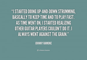 quote-Johnny-Ramone-i-started-doing-up-and-down-strumming-basically-to ...