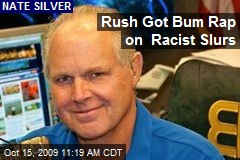 Rush Got Bum Rap on Racist Slurs