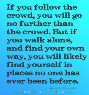 follow your heart not the crowd