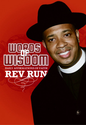 Words Wisdom Daily Affirmations Faith Rev Run