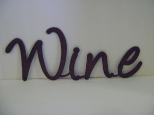 Wine sign Metal words sayings signs rustic by northwindmetalart, $32 ...