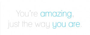 You are amazing quote