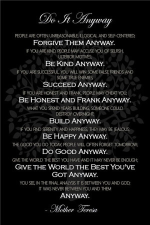 Do It Anyway - Inspirational Quote Print by Mother Teresa 12 X 18 Wall ...